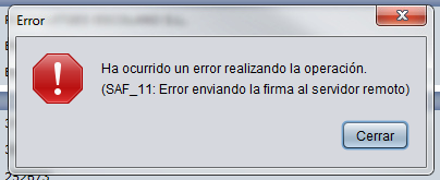Error SAF_11: Error enviando la firma al servidor remoto